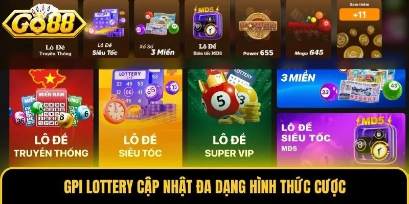 GPI Lottery cập nhật đa dạng hình thức cược