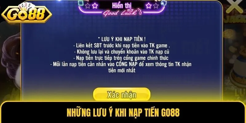 Nạp Tiền Go88 2 Những lưu ý khi nạp tiền Go88