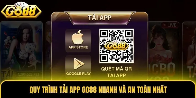Quy trình tải app Go88 nhanh và an toàn nhất