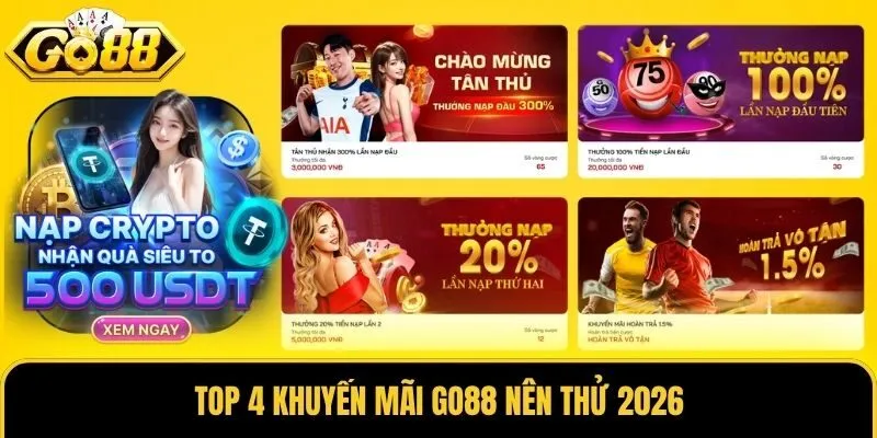 Top 4 khuyến mãi Go88 nên thử 2026